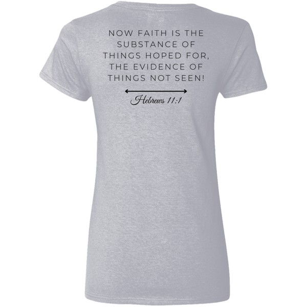 Greater Faith Bold Women's T-Shirt - Hebrews 11:1