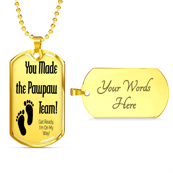 You Made the Pawpaw Team | For Grandfathers to Be