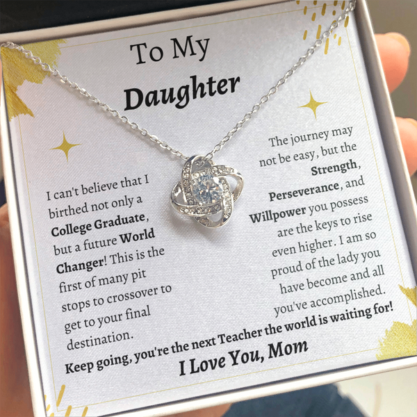 To My Daughter Mother Graduation Gift - Future Teacher
